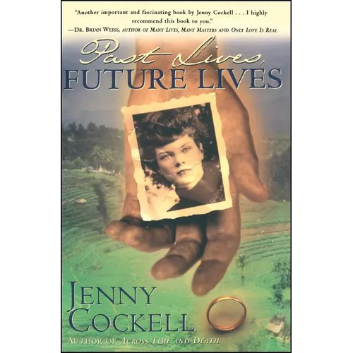 Past Lives Future Lives - Paperback