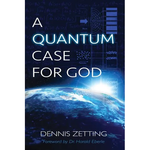 A Quantum Case for God - Paperback