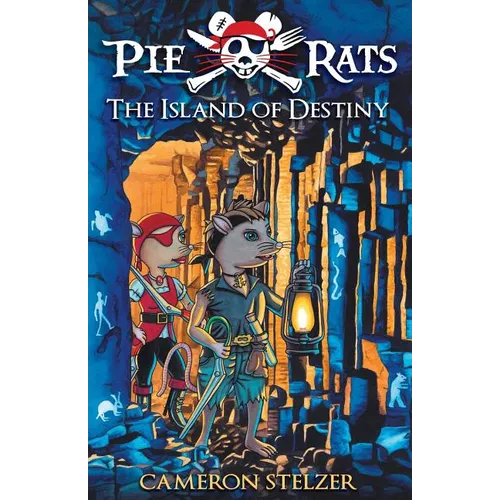 The Island of Destiny: Pie Rats Book 3 - Paperback