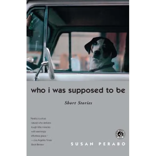 Who I Was Supposed to Be: Short Stories - Paperback