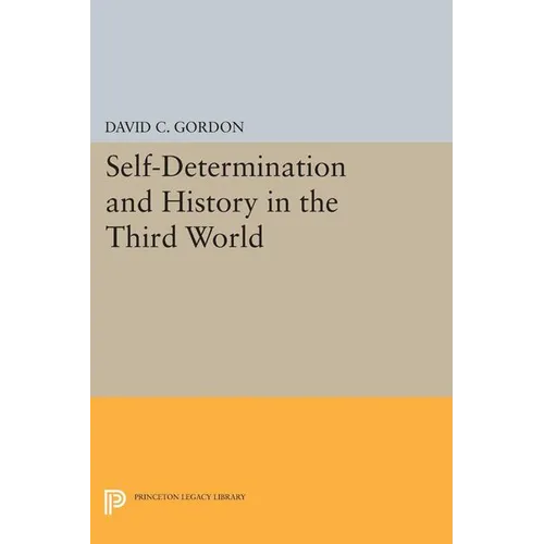 Self-Determination and History in the Third World - Paperback