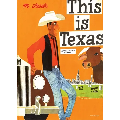 This Is Texas: A Children's Classic - Hardcover