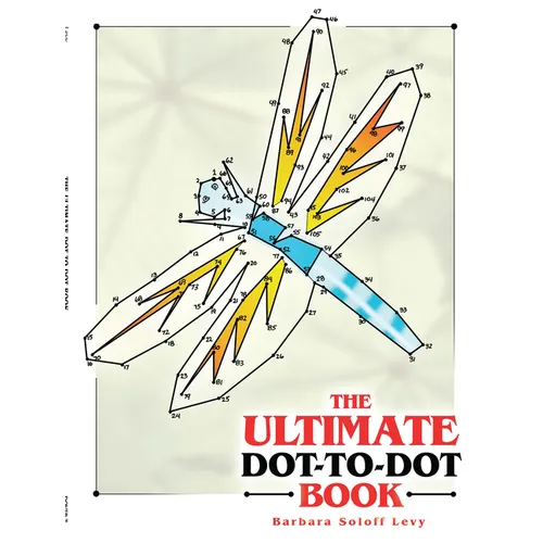The Ultimate Dot-To-Dot Book - Paperback