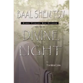 Baal Shem Tov: Divine Light