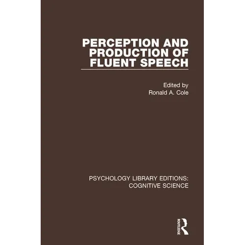 Perception and Production of Fluent Speech - Paperback