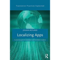 Localizing Apps: A Practical Guide for Translators and Translation Students