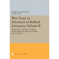 Wen Xuan or Selections of Refined Literature, Volume II: Rhapsodies on Sacrifices, Hunting, Travel, Sightseeing, Palaces and Halls, Rivers and Seas