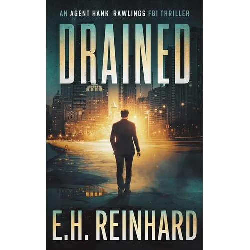 Drained: An Agent Hank Rawlings FBI Thriller Book 1 - Paperback