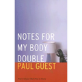 Notes for My Body Double