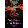 Who Owns Native Culture?
