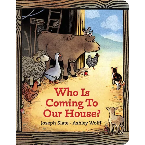 Who Is Coming to Our House? - Board Book