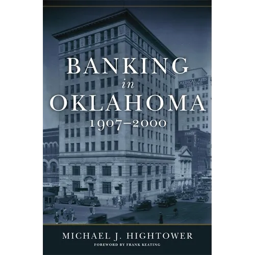 Banking in Oklahoma, 1907-2000 - Hardcover