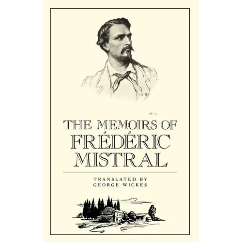 Memories of Federic Mistral - Paperback