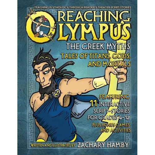 Reaching Olympus, The Greek Myths: Tales of Titans, Gods, and Mortals - Paperback