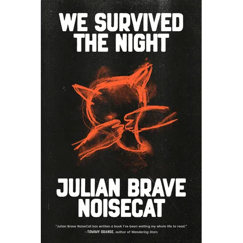 We Survived the Night - Hardcover