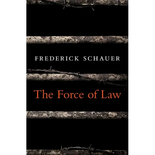 The Force of Law