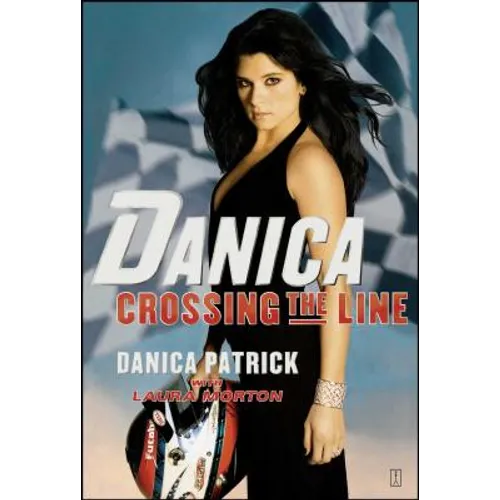 Danica: Crossing the Line - Paperback
