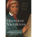 Cherokee Narratives: A Linguistic Study
