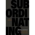 Subordinating Intelligence: The Dod/CIA Post-Cold War Relationship