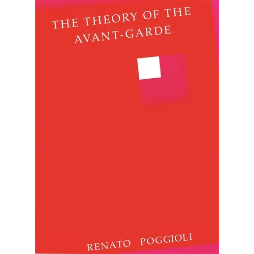 The Theory of the Avant-Garde