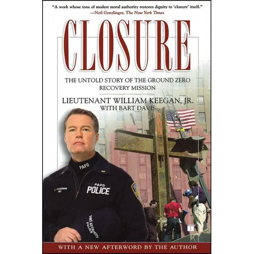 Closure: The Untold Story of the Ground Zero Recovery Mission - Paperback