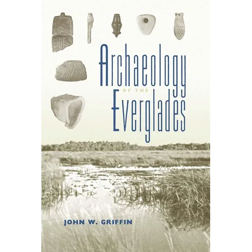 Archaeology of the Everglades - Paperback