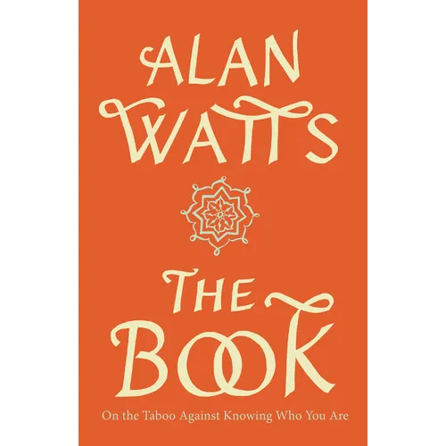 The Book: On the Taboo Against Knowing Who You Are - Paperback
