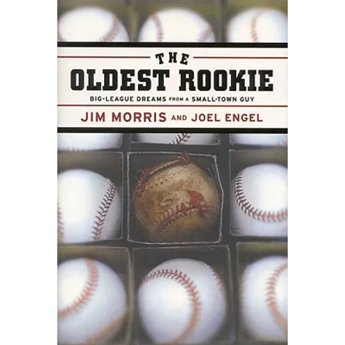The Oldest Rookie - Hardcover