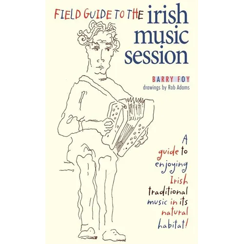 Field Guide to the Irish Music Session - Paperback