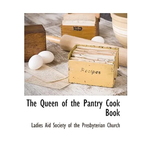 The Queen of the Pantry Cook Book - Paperback