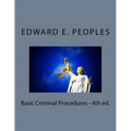 Basic Criminal Procedures - 4th ed.