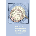 Object Oriented Environs