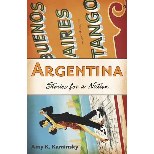 Argentina: Stories for a Nation - Paperback
