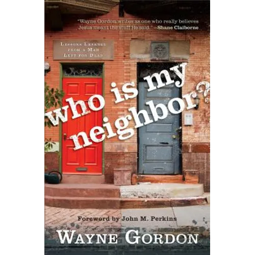 Who Is My Neighbor? - Paperback
