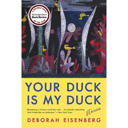 Your Duck Is My Duck: Stories