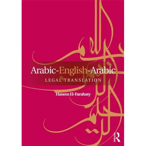 Arabic-English-Arabic Legal Translation
