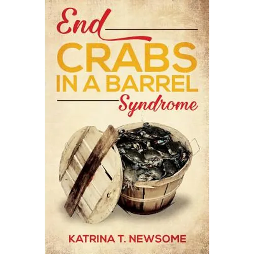 End Crabs in a Barrel Syndrome - Paperback
