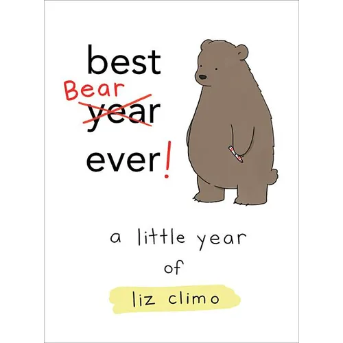 Best Bear Ever!: A Little Year of Liz Climo - Hardcover