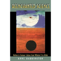 Reenchanted Science: Holism in German Culture from Wilhelm II to Hitler