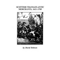 Scottish Transatlantic Merchants, 1611-1785