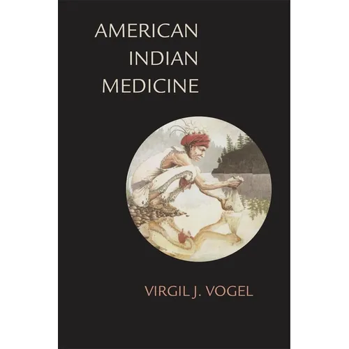 American Indian Medicine: Volume 95 - Paperback
