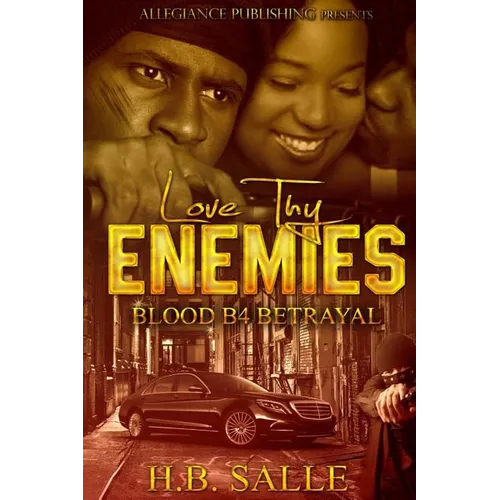 Love Thy Enemies: Blood B4 Betrayal - Paperback