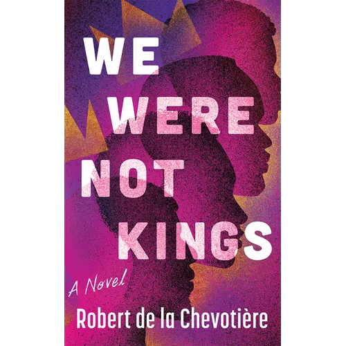 We Were Not Kings - Paperback