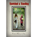 Stumbled & Standing