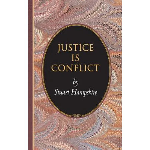 Justice is Conflict