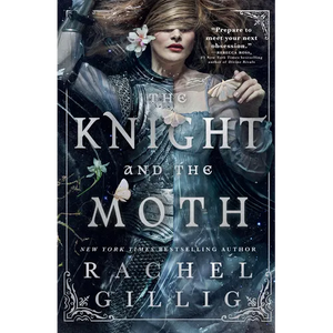 The Knight and the Moth - Hardcover