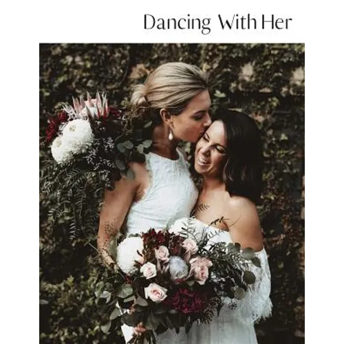 Dancing With Her: Volume Four - Paperback
