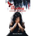 The Healing: A Journey of Forgiveness