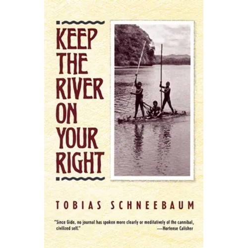 Keep the River on Your Right - Paperback