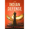 The Indian Defense: A Historical Political Saga